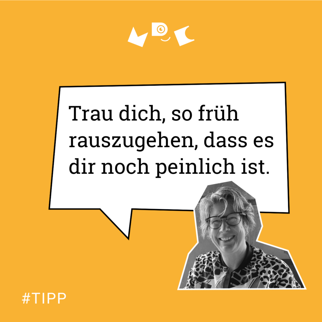 Zitatgrafik mit gelbem Hintergrund: „Trau dich, so früh rauszugehen, dass es dir noch peinlich ist.“